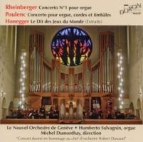 Rheinberger/Poulenc/Honegger - Salvagnin/Dumonthay/Le Nouvel Orchestre de Geneve