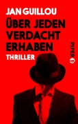 Cover-Bild zum Titel 'Über jeden Verdacht erhaben' von 'Jan Guillou'