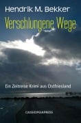 Verschlungene Wege - Hendrik M. Bekker