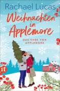 Cover-Bild zum Titel 'Weihnachten in Applemore' von 'Rachael Lucas'