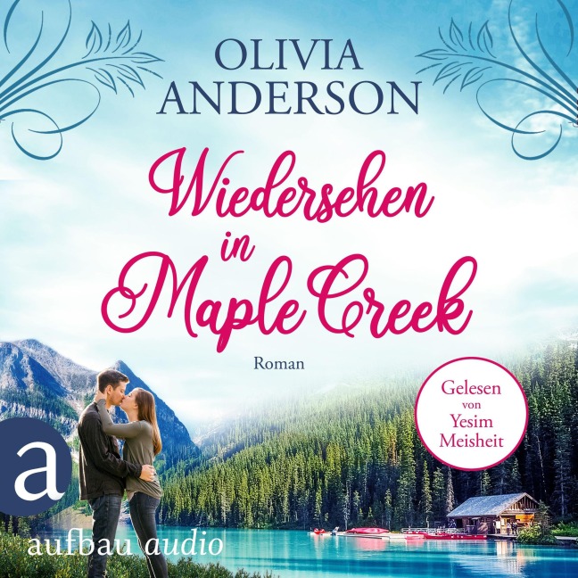 Wiedersehen in Maple Creek - Olivia Anderson