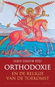 Cover-Bild zum Titel 'Orthodoxie en de religie van de toekomst' von 'Vader Serafim Rose'