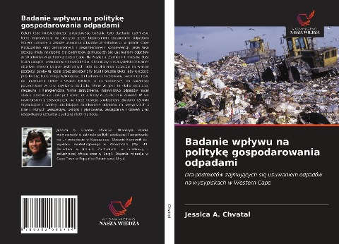 Badanie wp¿ywu na polityk¿ gospodarowania odpadami - Jessica A. Chvatal