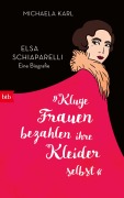 Cover-Bild zum Titel '»Kluge Frauen bezahlen ihre Kleider selbst«' von 'Michaela Karl'