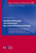 Cover-Bild zum Titel 'Familienstiftungen als Instrument der Unternehmensnachfolge' von 'Anna Schumann'