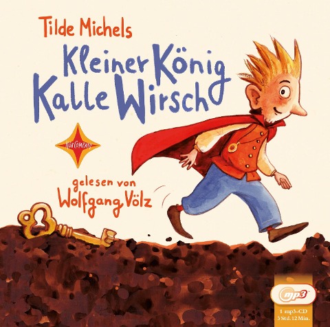 Kleiner König Kalle Wirsch. Jubiläumsauflage - Tilde Michels