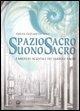 Cover-Bild zum Titel 'Spazio sacro, suono sacro. I misteri acustici dei luoghi sacri' von 'Susan E. Hale'