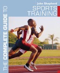 Cover-Bild zum Titel 'The Complete Guide to Sports Training' von 'John Shepherd'