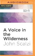 VOICE IN THE WILDERNESS M - John Scalzi