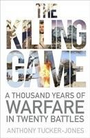 The Killing Game - Anthony Tucker-Jones