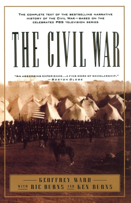 The Civil War - Geoffrey C. Ward, Kenneth Burns, Richard Burns