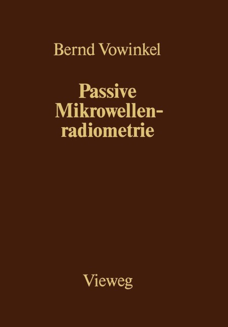 Passive Mikrowellenradiometrie - Bernd Vowinkel