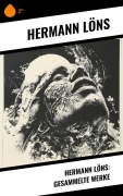 Cover-Bild zum Titel 'Hermann Löns: Gesammelte Werke' von 'Hermann Löns'