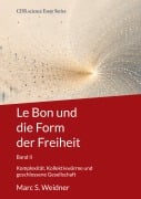 Cover-Bild zum Titel 'Le Bon und die Form der Freiheit' von 'Marc S. Weidner'