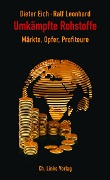 Cover-Bild zum Titel 'Umkämpfte Rohstoffe' von 'Dieter Eich, Ralf Leonhard'