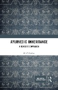 Cover-Bild zum Titel 'Ayurvedic Inheritance' von 'M S Valiathan'