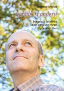 Cover-Bild zum Titel 'Gerade ist anders!' von 'Christian Schultze'