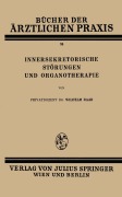 Cover-Bild zum Titel 'Innersekretorische Störungen und Organotherapie' von 'Wilhelm Raab'