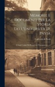 Cover-Bild zum Titel 'Memorie E Documenti Per La Storia Dell'università Di Pavia' von 'Università Di Pavia'
