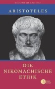 Die Nikomachische Ethik - Aristoteles