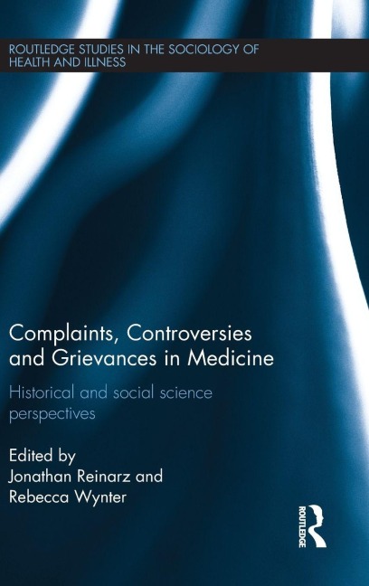 Complaints, Controversies and Grievances in Medicine - 