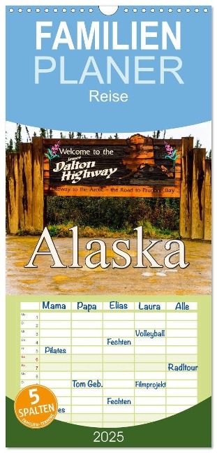 Familienplaner 2025 - James Dalton Highway Alaska mit 5 Spalten (Wandkalender, 21 x 45 cm) CALVENDO - Frank Baumert