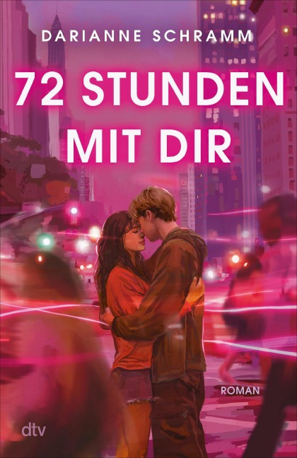 72 Stunden mit dir - Darianne Schramm