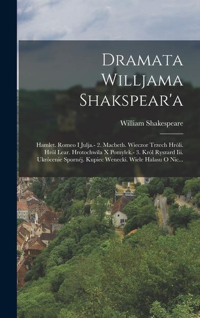 Dramata Willjama Shakspear'a - William Shakespeare
