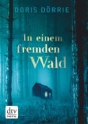 Cover-Bild zum Titel 'In einem fremden Wald' von 'Doris Dörrie'