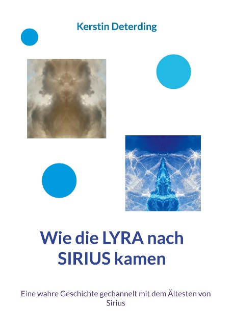 Wie die LYRA nach SIRIUS kamen - Kerstin Deterding