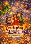 Cover-Bild zum Titel 'Drachenblut und Hexenzahn' von 'Dominik Mikulaschek'