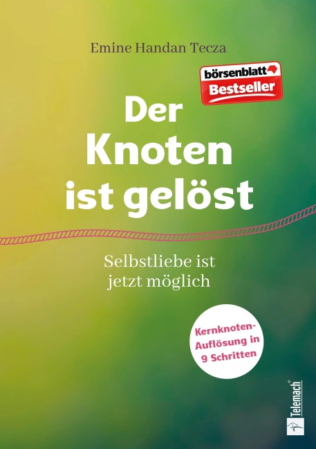 Der Knoten ist gelöst - Emine Handan Tecza