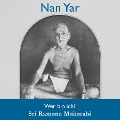 Cover-Bild zum Titel 'Nan Yar' von 'Maharshi Ramana'