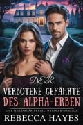 Cover-Bild zum Titel 'Der Verbotene Gefährte des Alpha-Erben' von 'Rebecca Hayes'