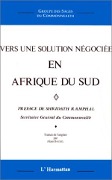 Cover-Bild zum Titel 'Vers une solution négociée en Afrique du Sud' von 'Shridath Ramphal, Secretaire General du Commonwealth'