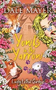 Yowls in the Yarrow (Lovely Lethal Gardens, #25) - Dale Mayer