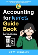 Cover-Bild zum Titel 'Accounting For Nerds Guide Book' von 'Matt Kingsley'