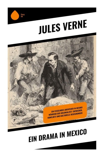 Ein Drama in Mexico - Jules Verne
