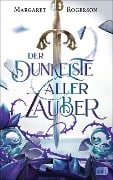 Cover-Bild zum Titel 'Der dunkelste aller Zauber' von 'Margaret Rogerson'