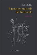 Cover-Bild zum Titel 'Il pensiero musicale del Novecento' von 'Enrico Fubini'