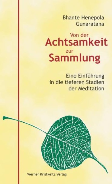 Von der Achtsamkeit zur Sammlung - Mahathera H. Gunaratana