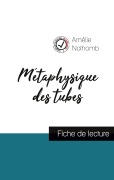 Cover-Bild zum Titel 'Métaphysique des tubes de Amélie Nothomb (fiche de lecture et analyse complète de l'oeuvre)' von 'Amélie Nothomb'