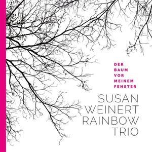 Der Baum Vor Meinem Fenster - Susan Rainbow Trio Weinert