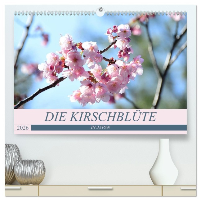 Die Kirschblüte in Japan (hochwertiger Premium Wandkalender 2026 DIN A2 quer), Kunstdruck in Hochglanz - Flori Flori0