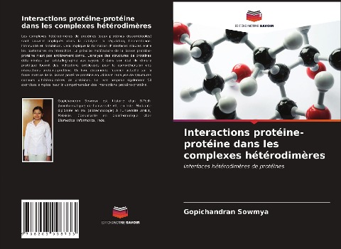 Interactions protéine-protéine dans les complexes hétérodimères - Gopichandran Sowmya, Pandjassarame, Kangueane