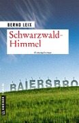 Cover-Bild zum Titel 'Schwarzwald-Himmel' von 'Bernd Leix'