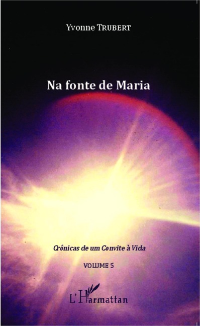 Na fonte de Maria - Yvonne Trubert