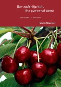 Cover-Bild zum Titel 'Het ouderlijk huis / The parental home' von 'Hannie Rouweler'