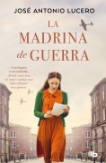Cover-Bild zum Titel 'La madrina de guerra' von 'Jose Antonio Lucero'