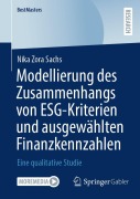 Cover-Bild zum Titel 'Modellierung des Zusammenhangs von ESG-Kriterien und ausgewählten Finanzkennzahlen' von 'Nika Zora Sachs'